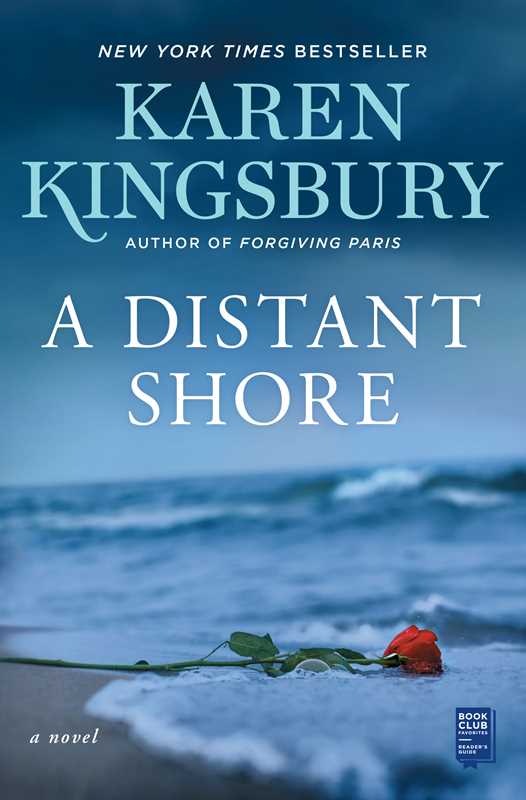 Distant Shore by Karen Kingsbury