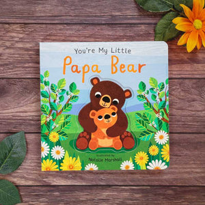 You're My Little Papa Bear by Nicola Edwards