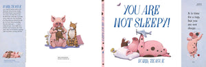 You Are Not Sleepy! by Mark Teague